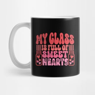 Retro Teacher Valentines Day Gifts, My Class is Full of Sweet Hearts Mug